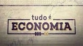 Tudo é Economia