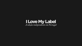I Love My Label - A Edição Independente em Portugal