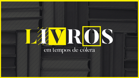 Livros em Tempos de C�lera