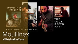 Moullinex presents The Lockdown part I: Painting By Numbers