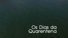 Os Dias da Quarentena