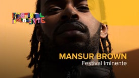Mansur Brown no Festival Iminente 2022