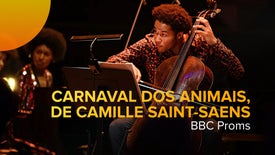 BBC Proms: Carnaval dos Animais de Camille Saint-Saens