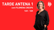Tarde - Antena 1
