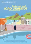 Onde Est� Voc�, Jo�o Gilberto?