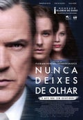 Antestreia: Nunca Deixes de Olhar