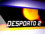 Desporto 2