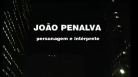 Imagem de Jo�o Penalva, Personagem e Int�rprete