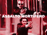 Imagem de ASSALTO MORT�FERO