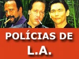 Imagem de POL�CIAS DE L.A.