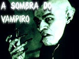 Imagem de A Sombra do Vampiro