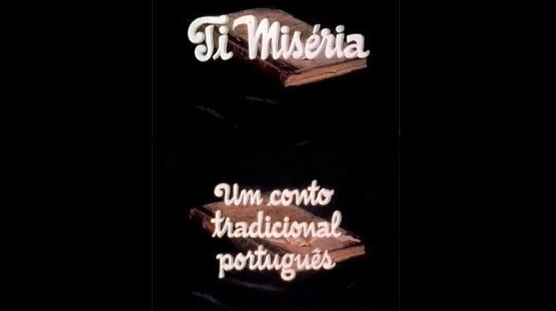 Ti Misria - Um Conto Tradicional Portugus