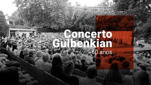 Concerto Gulbenkian - 60 Anos
