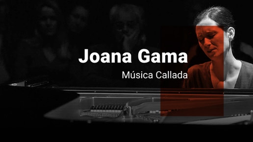 Joana Gama - M�sica Callada