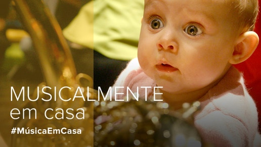 MUSICALMENTE em casa
