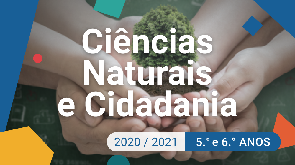 Imagem de Ciências Naturais e Cidadania - 5.º e 6.º anos