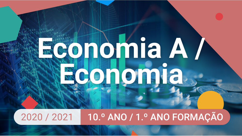 Imagem de Economia A / Economia 10.º Ano