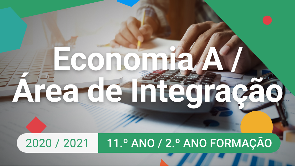 Imagem de Economia A / Área de Integração - 11.º Ano