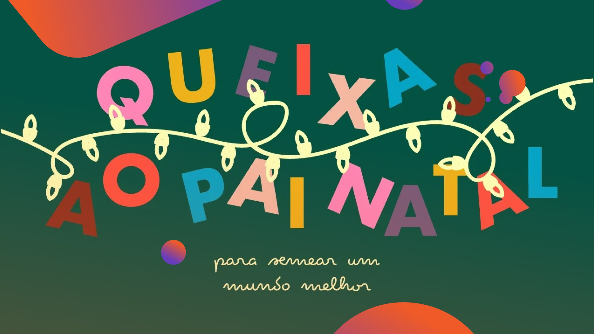 Imagem de Queixas ao Pai Natal, para Semear um Mundo Melhor