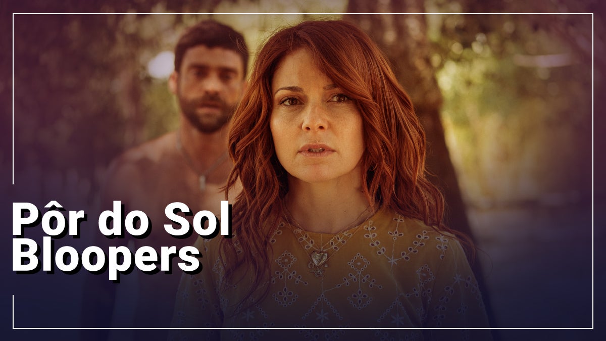 Imagem do Programa / Episiódio - Pôr do Sol - Episódio Especial Bloopers