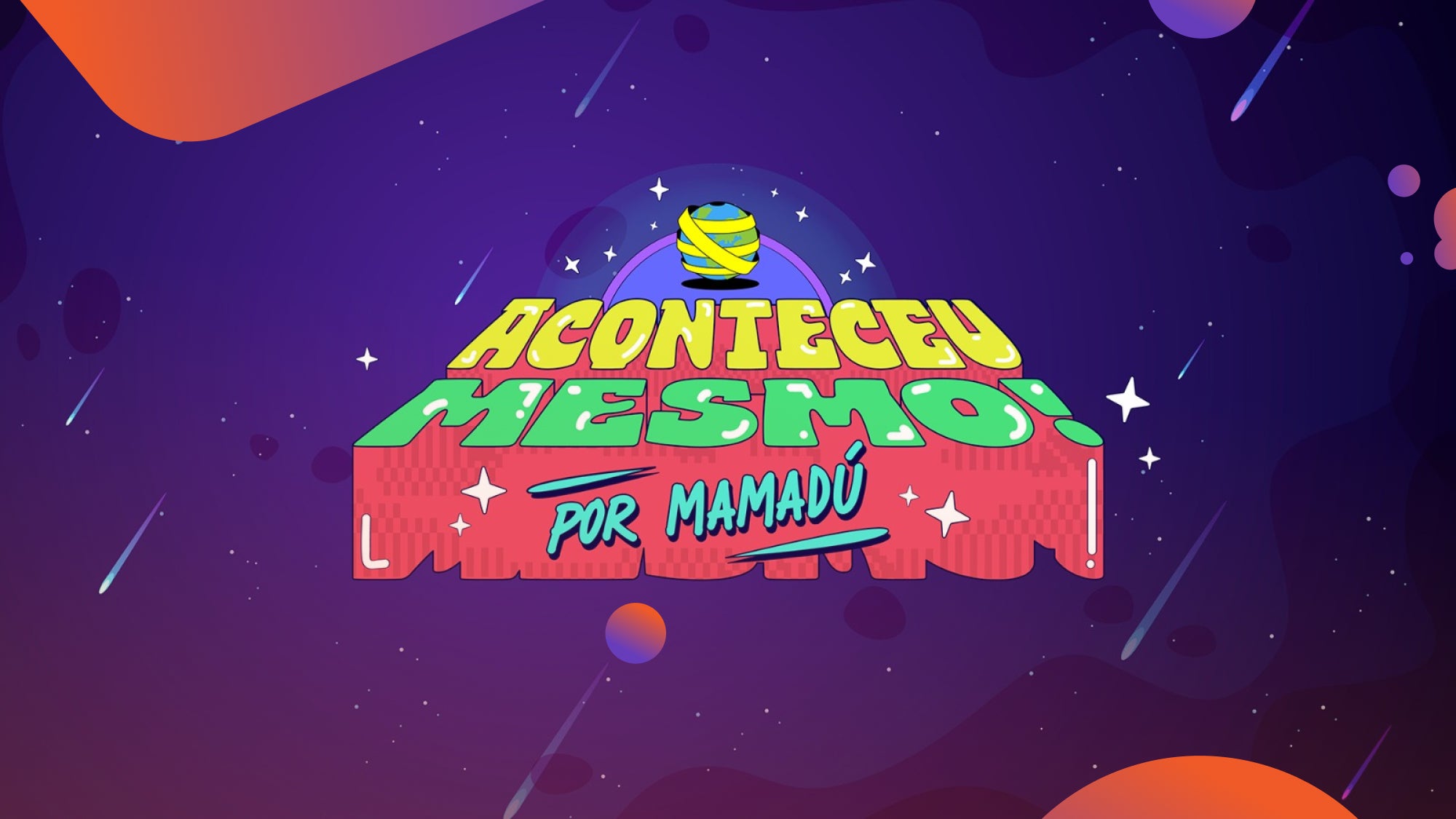 Imagem do Programa / Episiódio - Aconteceu Mesmo!