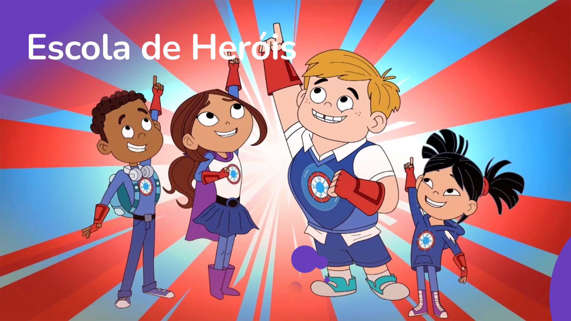 Imagem do Programa / Episiódio - Escola de Heróis