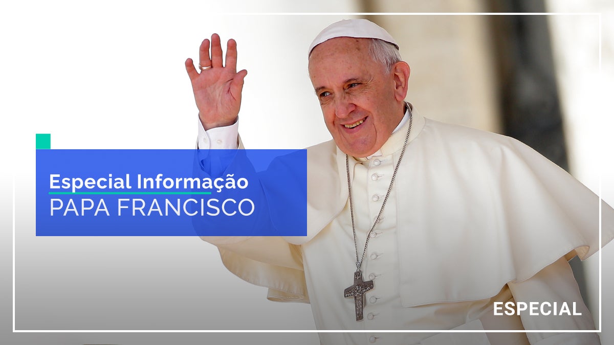 Imagem do Programa / Episiódio - Especial Informação - Papa Francisco