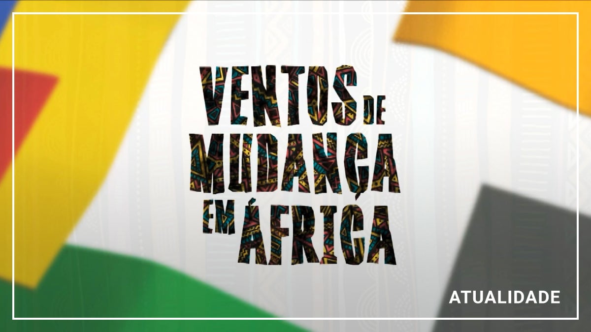 Imagem do Programa / Episiódio - Ventos de Mudança em África