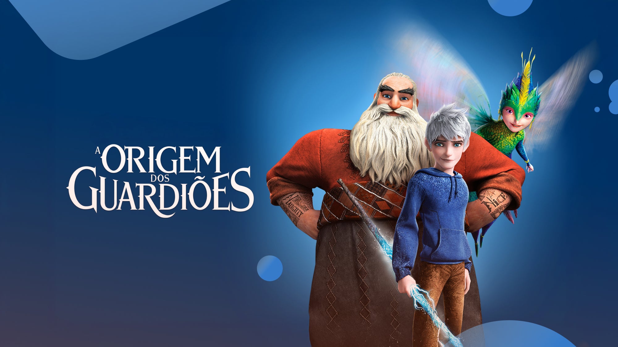 Imagem do Programa / Episiódio - A Origem dos Guardiões