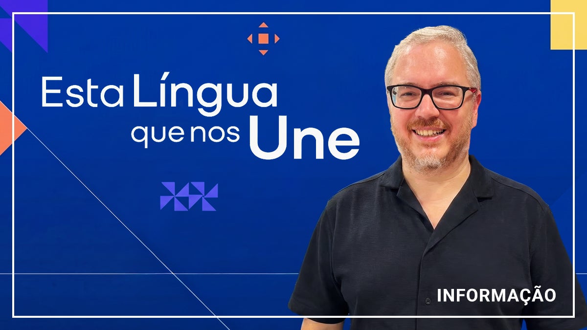 Imagem do Programa / Episiódio - Esta Língua Que Nos Une