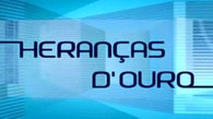 Heranças d´Ouro