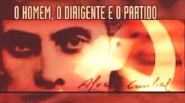Imagem de �lvaro Cunhal : O Homem, o Dirigente e o Partido