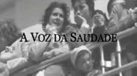 A Voz da Saudade