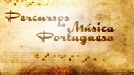 Percursos da M�sica Portuguesa