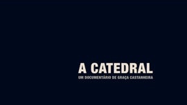 Imagem de Cenas da Vida Real: A Catedral