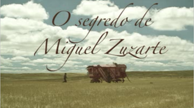 Imagem do Programa / Episiódio - O Segredo de Miguel Zuzarte