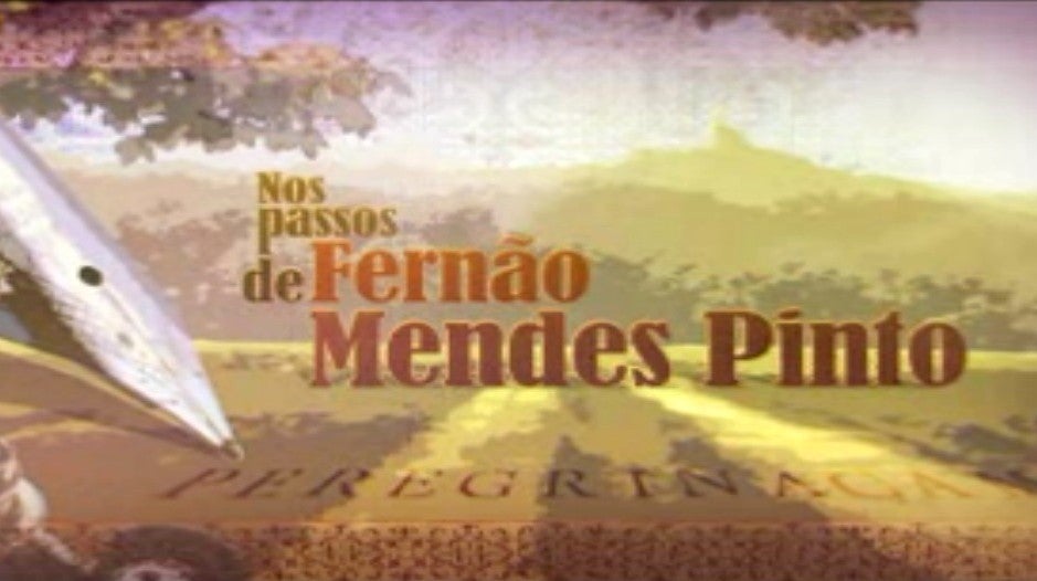 Nos Passos de Ferno Mendes Pinto