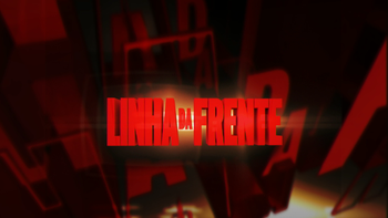 Linha da Frente - Arquivo 2012/2013 - Temporada IV