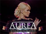Imagem de Aurea ao Vivo no Coliseu
