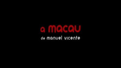 Play - A Macau de Manuel Vicente