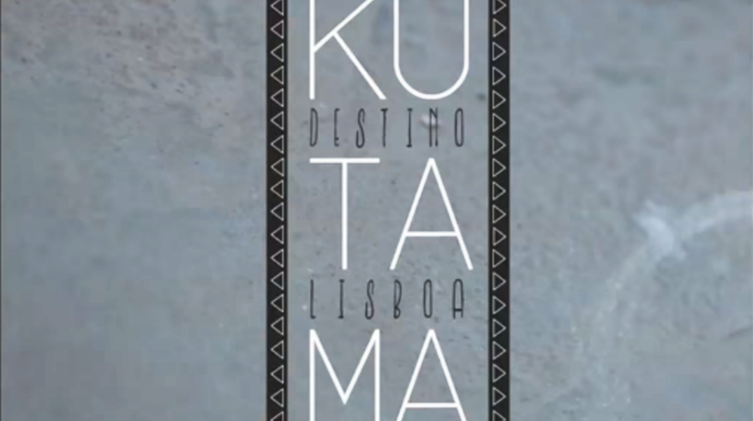 Imagem de Kutama - Destino Lisboa