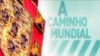 A Caminho do Mundial