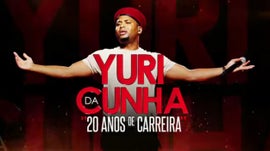 Imagem de Yuri da Cunha - 20 Anos de Carreira