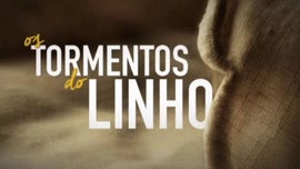 Imagem de Os Tormentos do Linho