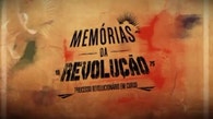 Memórias da Revolução