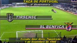 Tirsense x Benfica