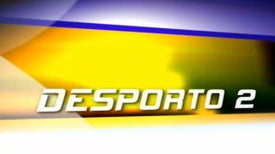 Imagem do Programa / Episiódio - Desporto 2