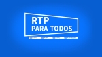 Play - RTP Para Todos
