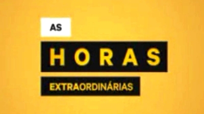 Play - As Horas Extraordinárias