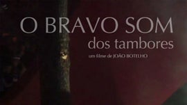 Imagem de O Bravo Som dos Tambores